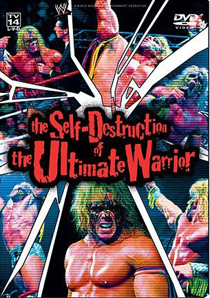 The Self Destruction Of The Ultimate Warrior Dvd Cover