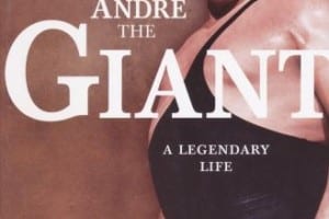 Andre The Giant A Legendary Life Book Cover