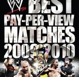 Wwe Best Ppv Matches Of The Year 2009 2010 Dvd Cover