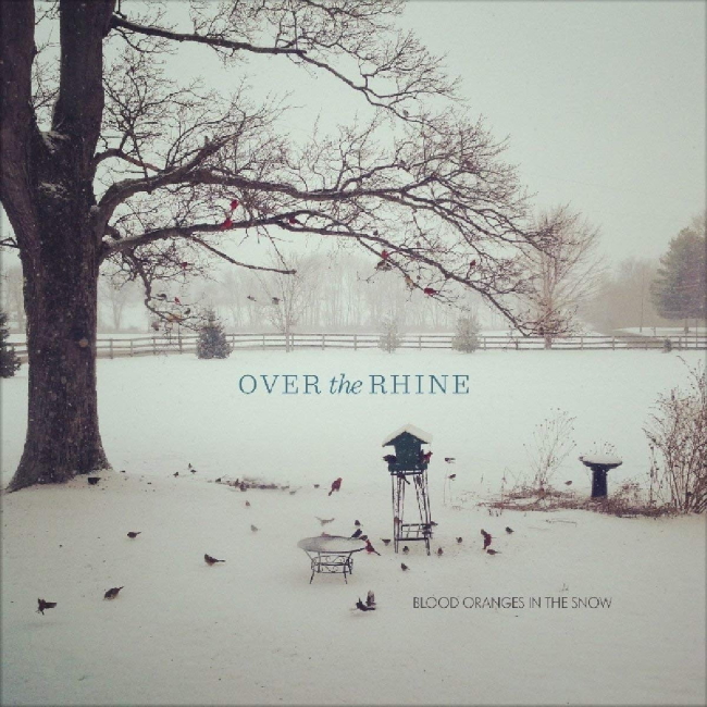 Over Rhine Blood Oranges Snow Album Cover